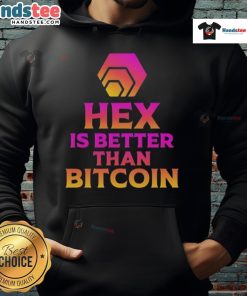 Official Hex is Better Than Bitcoin hoodie showcasing bold design, perfect for crypto enthusiasts and fashion lovers.