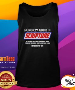 Official Hungry Grab A Scripture Christian Tank Top featuring bold text and a stylish design for faith-inspired fashion.