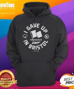 Official I Gave Up in Bristol Hoodie featuring bold text and a stylish design, perfect for casual wear.