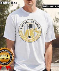Alt Text: Official I Get Paid To Smile Don't Flatter Yourself T-Shirt featuring bold text design on a casual black tee.