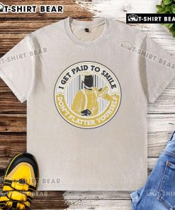 Alt Text: Official I Get Paid To Smile Don't Flatter Yourself washed t-shirt in casual style, perfect for relaxed fashion.