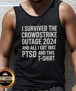 Official I Survived the Crowdstrike Outage 2024 tank top featuring humorous graphic design and bold lettering.