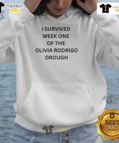 Alt Text: Official I Survived Week One of the Olivia Rodrigo Drough Hoodie featuring bold text and stylish design.