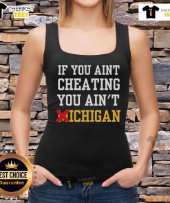 Official If You Ain't Cheating You Ain't Michigan tank top in maize, perfect for fans showing team spirit.