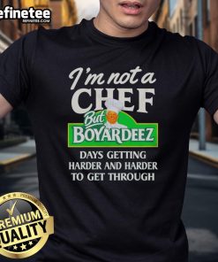 Alt Text: Official IM Not A Chef But Boyardeez T-Shirt featuring a fun cooking-themed design, perfect for food lovers.