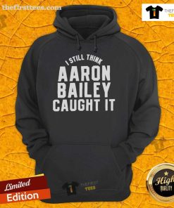 Official Indianapolis Colts 'I Still Think Aaron Bailey Caught It' hoodie in blue, showcasing team spirit and nostalgia.