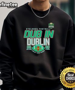 Official Iowa State Cyclones Football Dub in Dublin Score Sweatshirt showcasing team colors and logo.