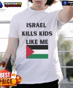Official Israel Kills Kids Like Me T-Shirt design featuring bold text and a poignant message about conflict and innocence.