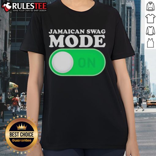 Official Jamaican Swag Mode On Ladies Tee featuring vibrant colors and stylish design perfect for island vibes.
