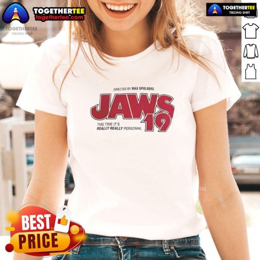 Official Jaws 19 Ladies Tee featuring 'This Time It's Really Personal' slogan, perfect for movie fans and collectors.