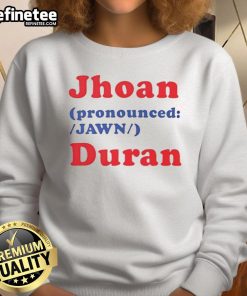 Official Jhoan Jawn Duran Sweatshirt featuring a stylish design, perfect for fans and casual wear.