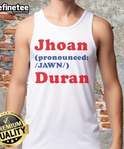 Official Jhoan Jawn Duran tank top featuring a stylish design, perfect for fans and casual wear enthusiasts.