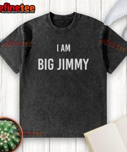 Alt Text: Official Jimmy Failla I Am Big Jimmy Washed T-Shirt featuring a bold graphic design and relaxed fit for fans.