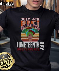 Official July 4th Didn't Set Me Free Juneteenth Independence Day T-Shirt featuring bold text and vibrant design.