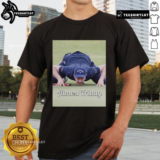 Official Justin Rose Golf Crouch Almost Friday T-Shirt featuring a stylish design for golf enthusiasts.