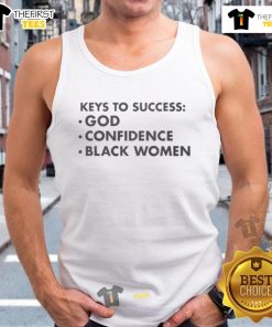Black women tank top featuring 'Official Keys to Success' and 'God Confidence' inspiring message for empowerment.