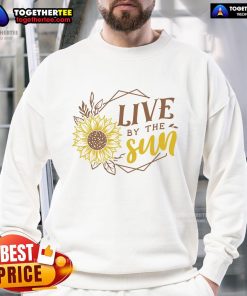 Official Live By The Sun Sunflower Sweatshirt featuring vibrant sunflower graphics and cozy design for casual wear.