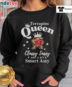 Official Maryland Terrapins Queen Sweatshirt - Classy, Sassy, and a Bit Smart Assy, perfect for fans and everyday wear.