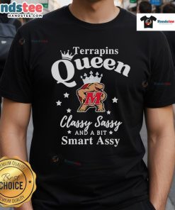 Official Maryland Terrapins Queen Classy Sassy And A Bit Smart Assy T-Shirt design featuring bold graphics and team colors.