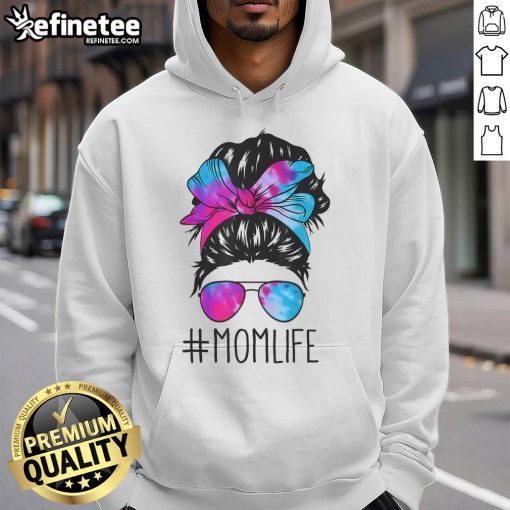 Official Messy Hair Bun Mom Life Tie Dye Hoodie for Mother's Day, featuring a stylish and vibrant design for moms.