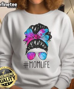 Official Messy Hair Bun Mom Life Tie Dye Sweatshirt for Mothers Day, perfect gift for stylish moms.