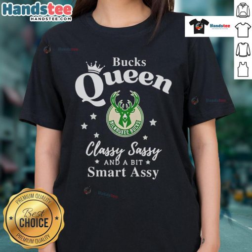 Alt Text: Official Milwaukee Bucks Queen Classy Sassy And A Bit Smart Assy Ladies Tee showcasing team spirit and style.