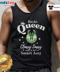 Official Milwaukee Bucks Queen Classy Sassy and a Bit Smart Assy Tank Top featuring vibrant team colors and stylish design.