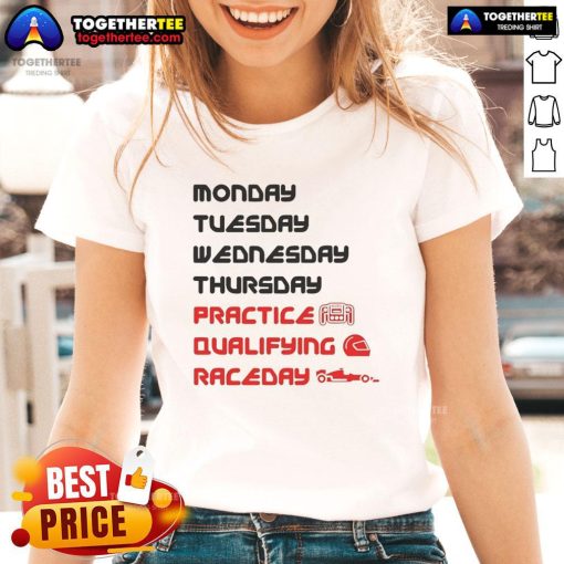 Official Monday Tuesday Wednesday Thursday Practice Qualifying Race Day Ladies Tee featuring vibrant racing graphics.
