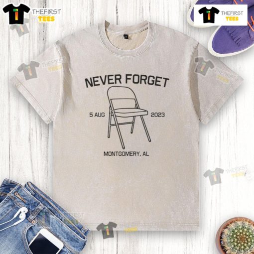 Official Never Forget Montgomery AL 5 Aug 2023 washed t-shirt featuring a unique design and vibrant colors.