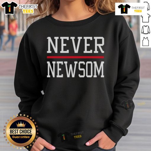Official Never Newsom Sweatshirt featuring bold graphics and a comfortable fit, perfect for supporters of the movement.