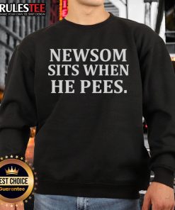 Official Newsom Sits When He Pees sweatshirt featuring bold text design, ideal for political humor and casual wear.