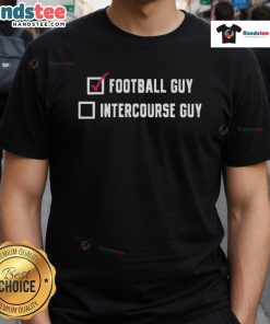 Official Not An Intercourse Guy T-Shirt featuring a humorous slogan, perfect for casual wear and making a statement.