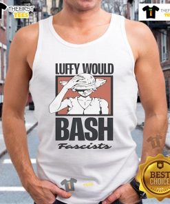 Official One Piece Luffy Would Bash Fascists Tank Top featuring vibrant anime design for fans of Luffy and anti-fascism.