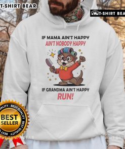 Official Otter hoodie featuring 'If Mama Ain't Happy, Ain't Nobody Happy' design for cozy, humorous casual wear.