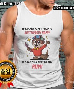 Official Otter tank top featuring 'If Mama Ain't Happy, Ain't Nobody Happy' slogan for a fun and stylish look.
