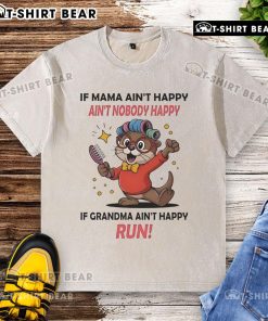 Official Otter t-shirt with 'If Mama Ain't Happy, Ain't Nobody Happy' slogan, perfect for family gatherings and gifts.