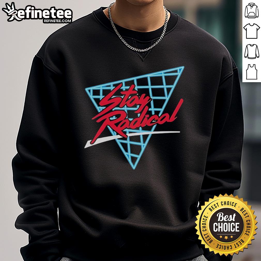 Official Paul Saladino Md Stay Radical Sweatshirt Official Paul Saladino MD Stay Radical Sweatshirt featuring bold graphics and a comfortable fit for health enthusiasts.