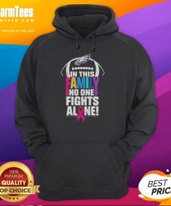 Official Philadelphia Eagles hoodie with 'In This Family No One Fights Alone' slogan, perfect for fans and supporters.