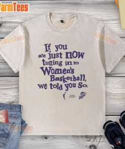 Alt Text: Official Phoenix Mercury 'We Told You So' washed t-shirt for women's basketball fans, stylish and comfortable design.
