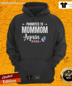 Official Promoted to Mommom Again 2026 hoodie for expectant grandmothers, stylish and comfy maternity apparel.