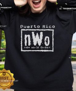 Alt Text: Official Puerto Rico nWo New World Order sweatshirt featuring bold logo and stylish design for wrestling fans.