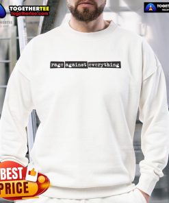 Official Rage Against Everything Sweatshirt featuring bold graphics and a comfortable fit for fans of the iconic band.