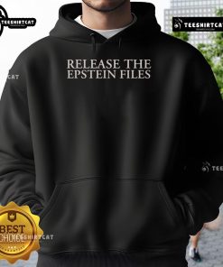 Official Release Epstein Files Hoodie featuring bold graphics and a stylish design for fans and advocates.