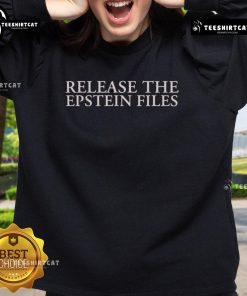 Official Release The Epstein Files Sweatshirt featuring bold graphics and a stylish design for fans and activists.