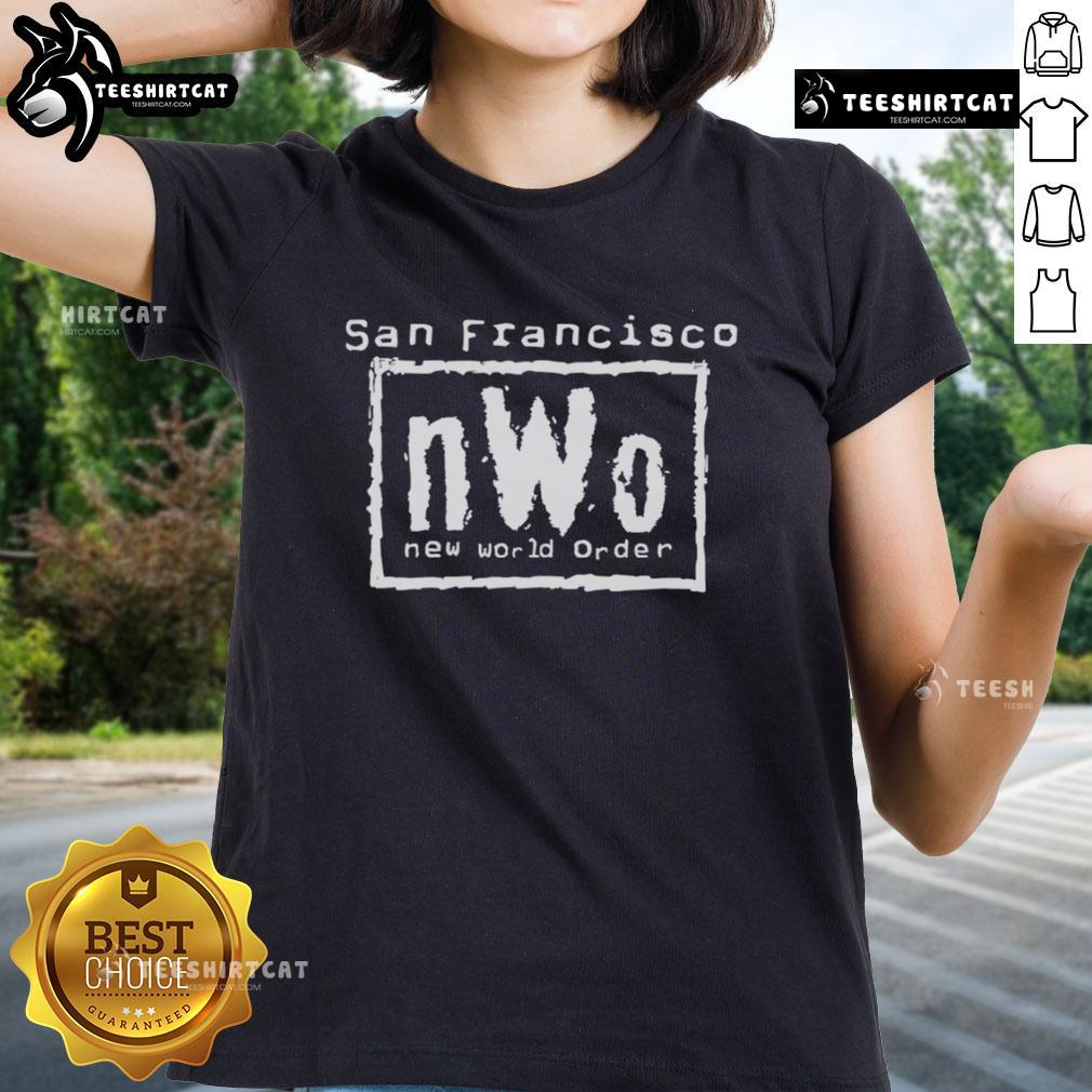 Official San Francisco Nwo New World Order Ladies Tee Official San Francisco nWo New World Order Ladies Tee featuring a stylish design for fans of wrestling merchandise.