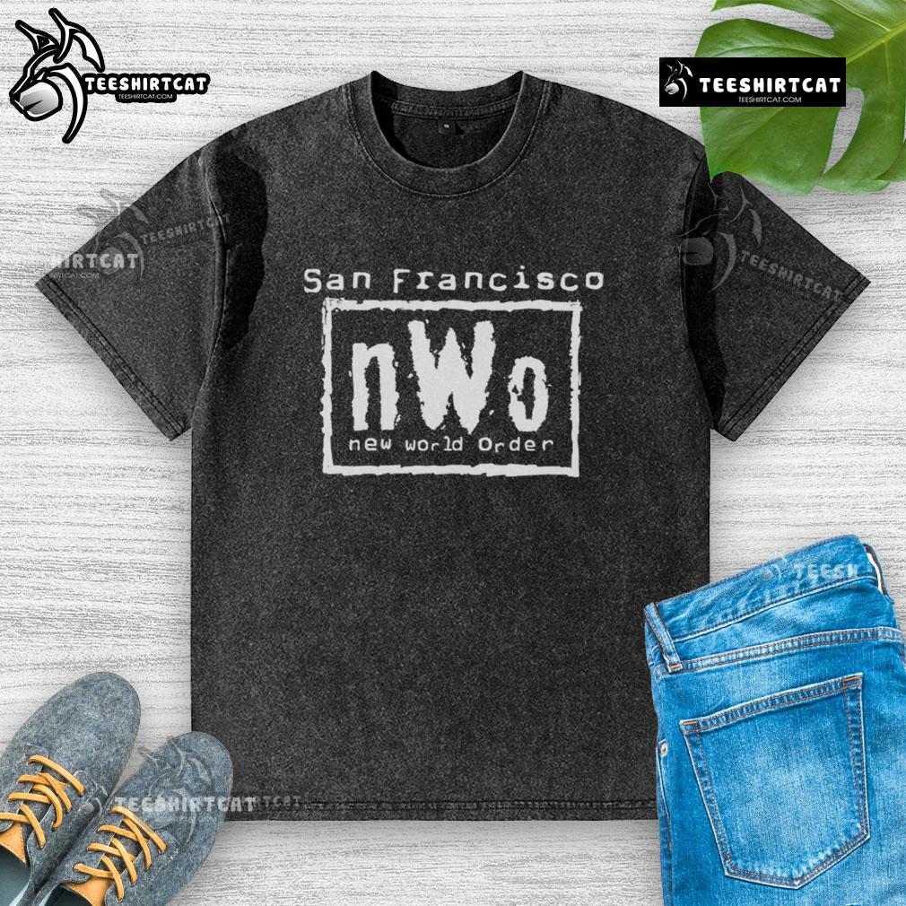 Official San Francisco Nwo New World Order Washed T Shirt Alt Text: Official San Francisco nWo New World Order washed t-shirt featuring iconic logo and vintage style design.