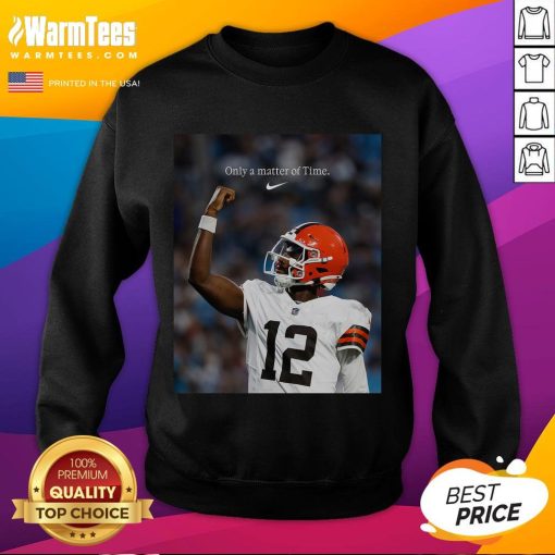 Official Shedeur Sanders Only A Matter Of Time Sweatshirt in stylish design, perfect for fans of Shedeur Sanders.