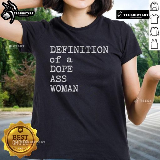 Alt Text: Official Sheryl Swoopes Definition Of A Dope Ass Woman Ladies Tee showcasing a stylish graphic design for women.