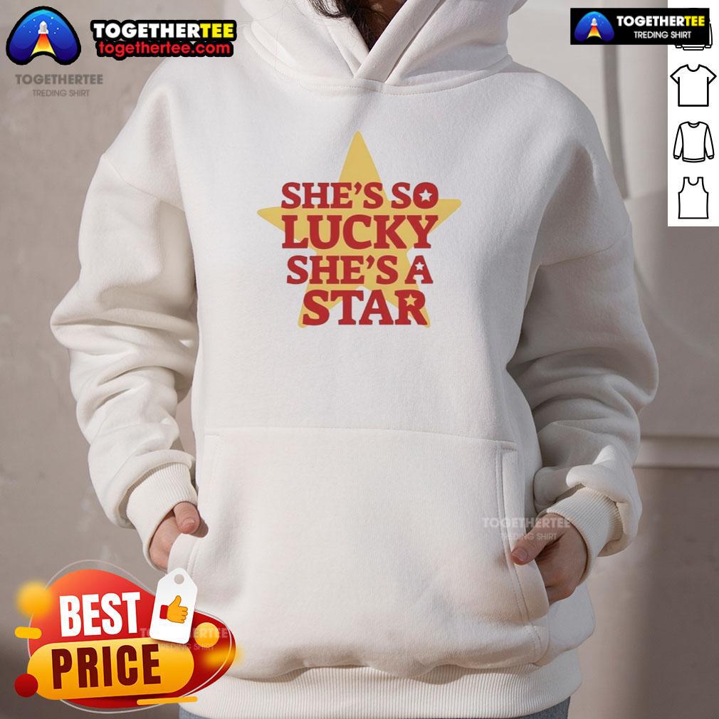 Official She'S So Lucky She'S A Star Vintage Hoodie Alt Text: Vintage 'She's So Lucky, She's A Star' hoodie in soft fabric, perfect for casual style and retro fashion enthusiasts.