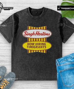 Alt Text: Official Singh Hortons Now Hiring Timigrants logo on a washed t-shirt, promoting job opportunities for migrants.